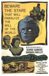 Poster for Village of the Damned, featuring characters from the film, including a child with glowing eyes, and text that says, "Beware the stare that will paralyze the will of the world".