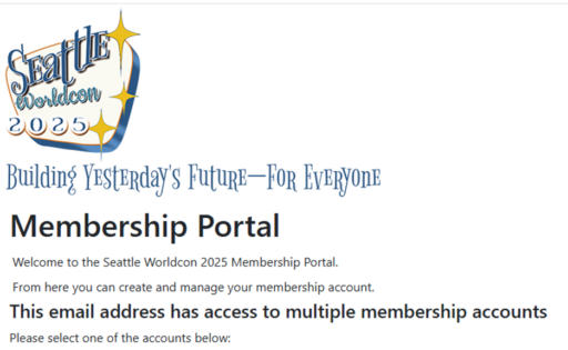 Screenshot of the Seattle Worldcon 2025 membership portal showing the message, "This email address has access to multiple membership accounts".