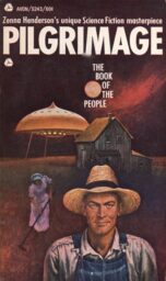 Cover of the 1967 edition of Pilgrimage, with a classic dish-shaped UFO on thin legs behind a farmhouse with a farming couple in the foreground.