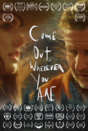Poster for Come Out, Wherever You Are, with the faces of a woman and a man looking pensive.