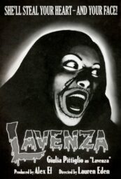 Poster for Lavenza with a black-and-white illustration of a wild-eyed screaming woman with stitches around her mouth.