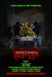 Bad Specimen poster Poster for Bad Specimen, with a green and orange blobby plantlike thing in an open case labeled 'containment failure'.