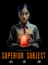 Superior Subject poster Poster for Superior Subject with an Asian woman holding a glowing red/orange canister.