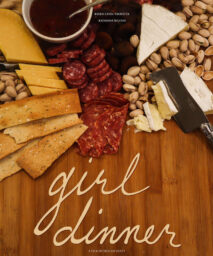 Girl Dinner poster Poster for Girl Dinner showing a charcuterie board as seen from above.